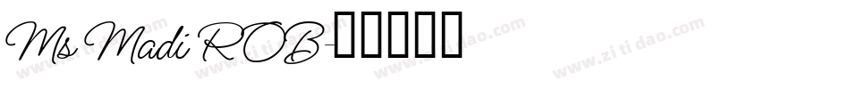 Ms Madi ROB字体转换